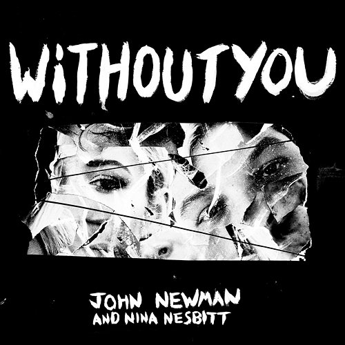 Without You John Newman, Nina Nesbitt