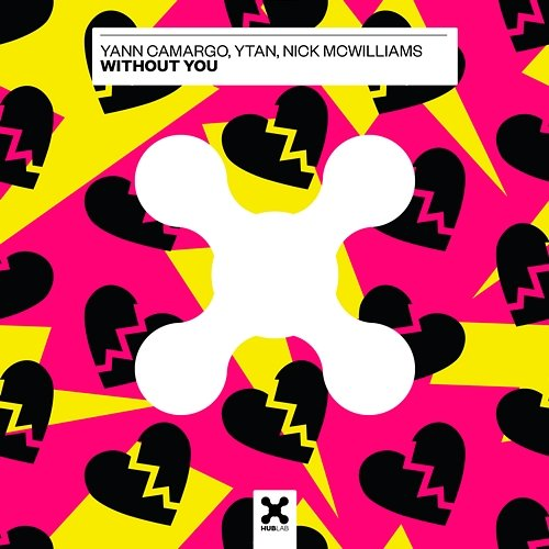 Without You Yann Camargo, Ytan, Nick McWilliams