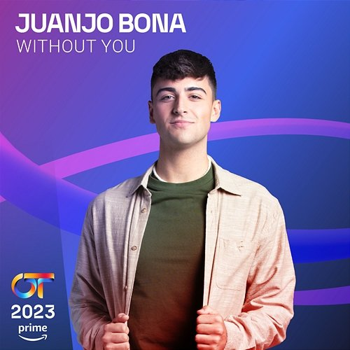Without You Juanjo Bona