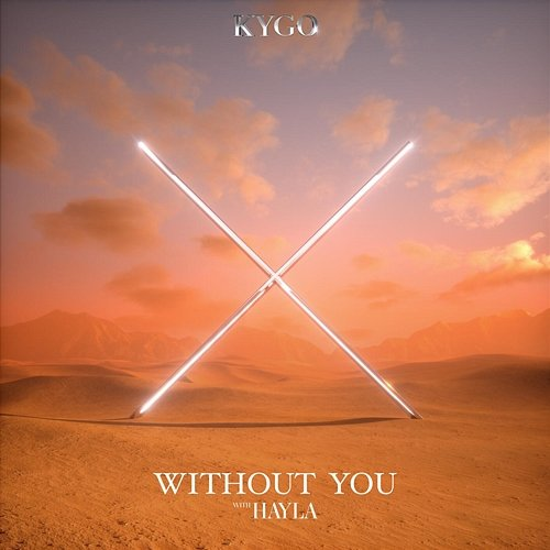 Without You Kygo, Hayla