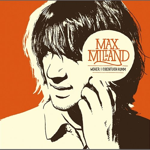 Woher i eigentlich kimm Max von Milland