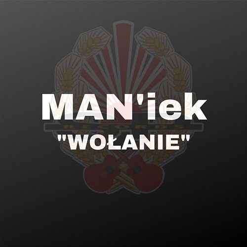 Wołanie MAN'iek