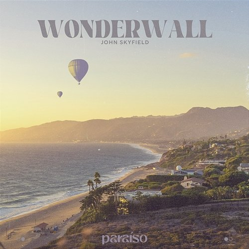 Wonderwall John Skyfield