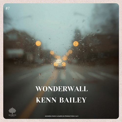 Wonderwall Kenn Bailey