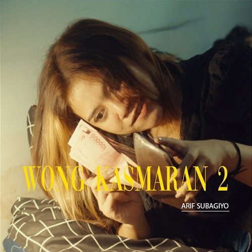 Wong Kasmaran 2 Arif Subagiyo