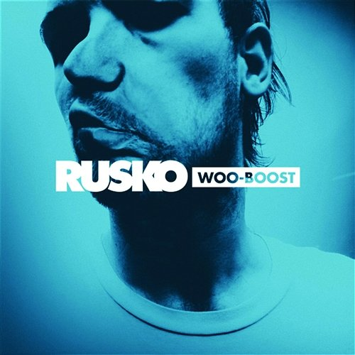 Woo Boost Rusko