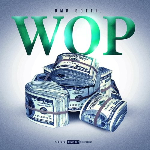 Wop DMB Gotti