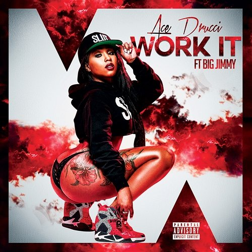 Work It Ace Drucci feat. Big Jimmy
