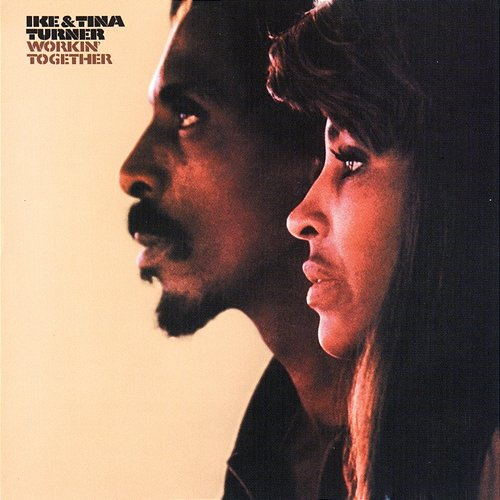 Workin' Together Ike & Tina Turner
