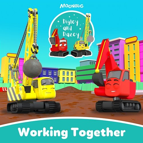 Working Together Digley, Dazey