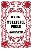 Workplace Poker Rust Dan