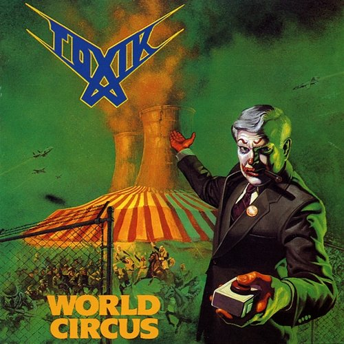 World Circus Toxik