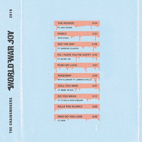 World War Joy The Chainsmokers