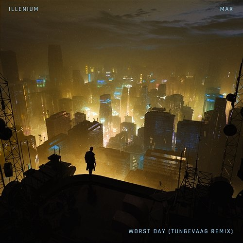 Worst Day ILLENIUM & MAX