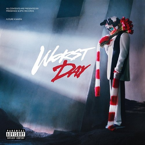WORST DAY Future