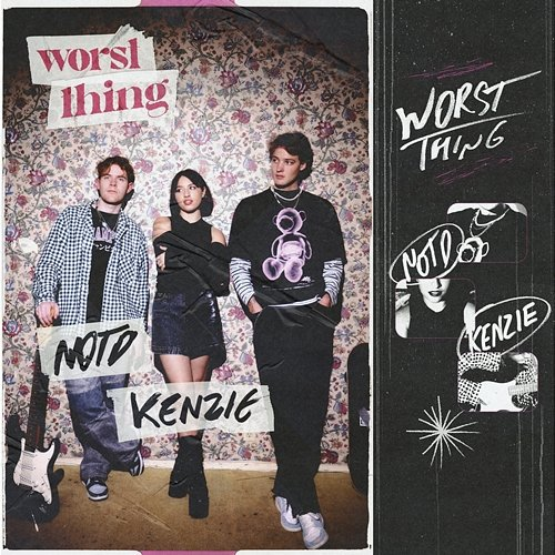 Worst Thing Kenzie, NOTD