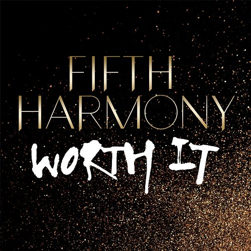 Worth It Fifth Harmony