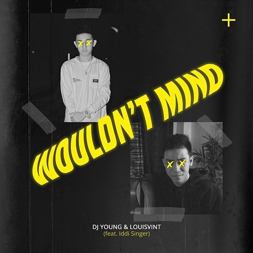Wouldn't Mind LouisVint feat. Iddi Singer, DJ Young