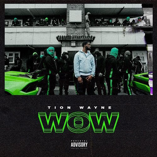 Wow Tion Wayne