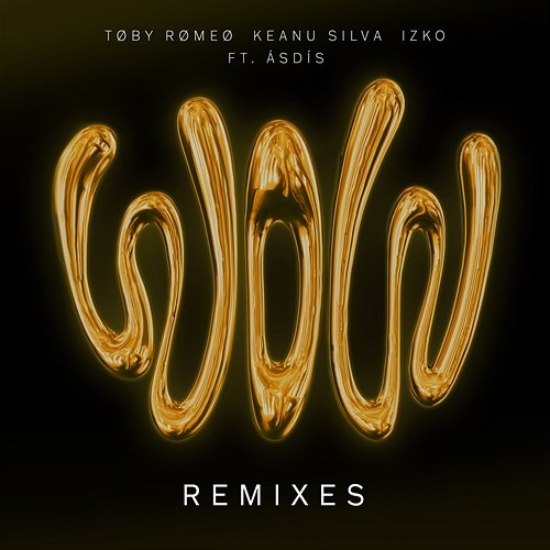 WOW Toby Romeo, Keanu Silva, IZKO, ÁSDÍS