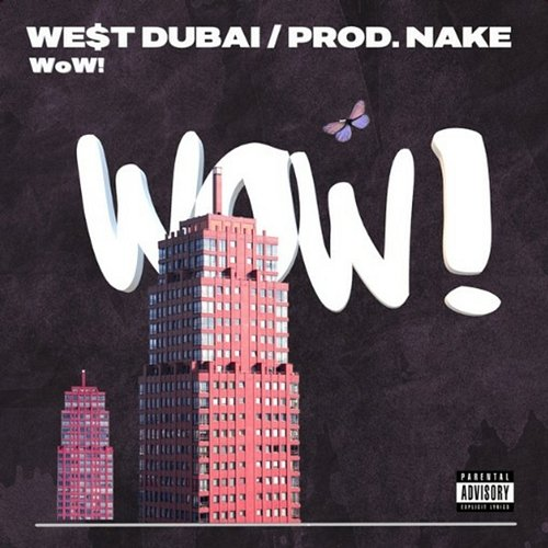 Wow WEST DUBAI & Nake