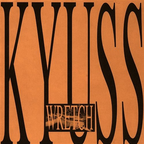 Wretch Kyuss