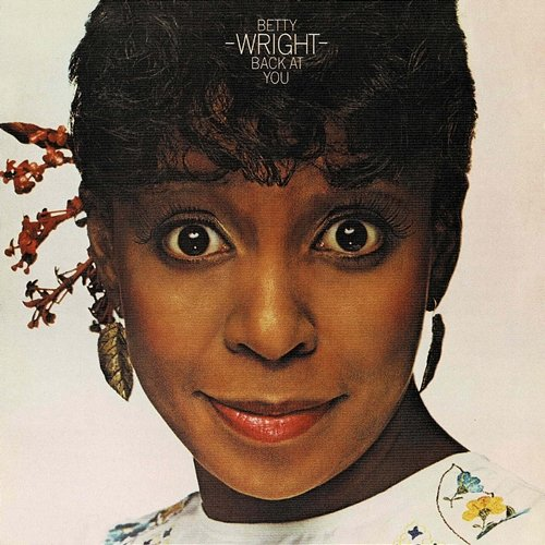 Wright Back at You (Expanded Edition) Betty Wright