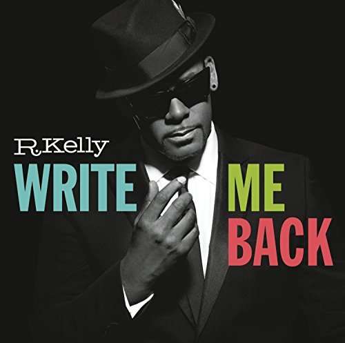 Write Me Back R. Kelly
