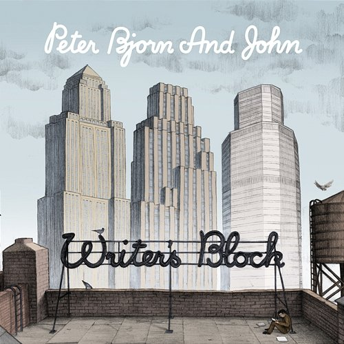 Writer's Block Peter Bjorn And John