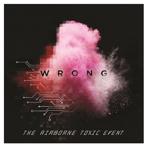 Wrong The Airborne Toxic Event