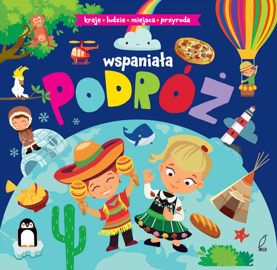 Wspaniała podróż Grupa Wydawnicza Foksal