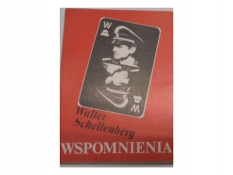 Wspomnienia Schellenberg Walter