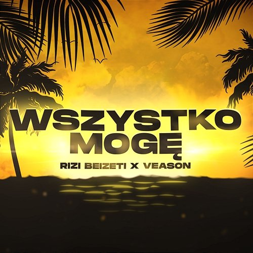 Wszystko Mogę VEASON, Rizi Beizeti