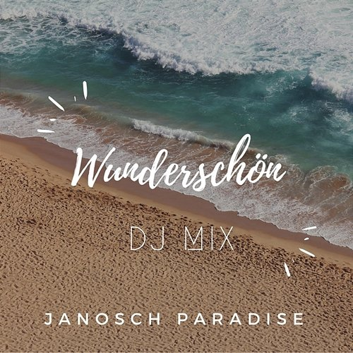 Wunderschön Janosch Paradise