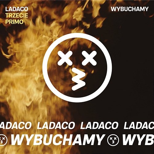 Wybuchamy Ladaco