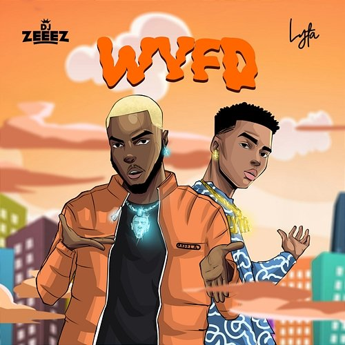 WYFD Dj Zeeez feat. Lyta