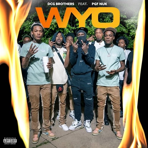 WYO DCG BROTHERS feat. PGF Nuk