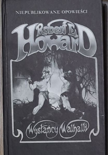 Wysłańcy Walhalli Howard Robert E.