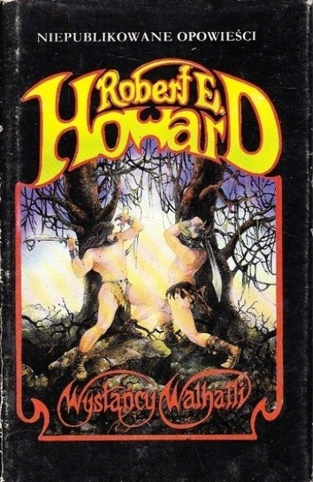 Wysłańcy Walhalli Howard Robert E.