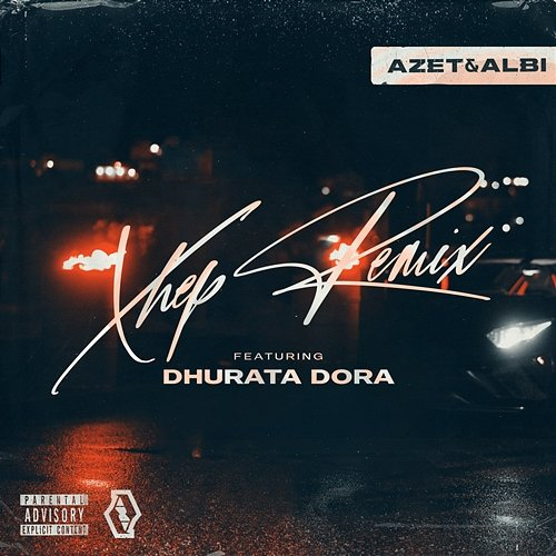 Xhep Azet & Albi feat. Dhurata Dora