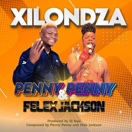 Xilondza Penny Penny & Felix Jackson
