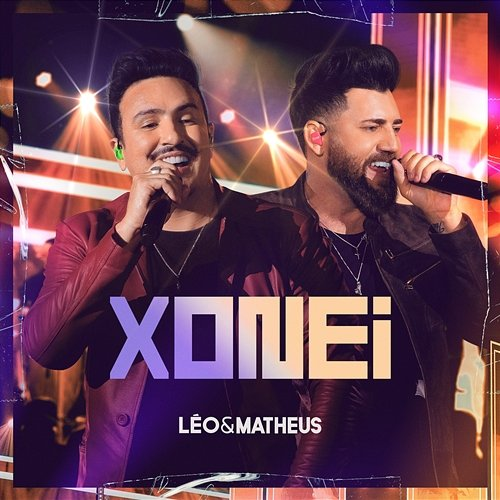 Xonei Leo e Matheus