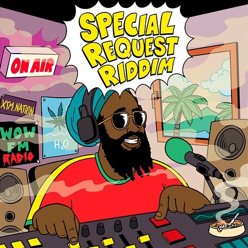 XTM Nation Presents: Special Request Riddim XTM Nation