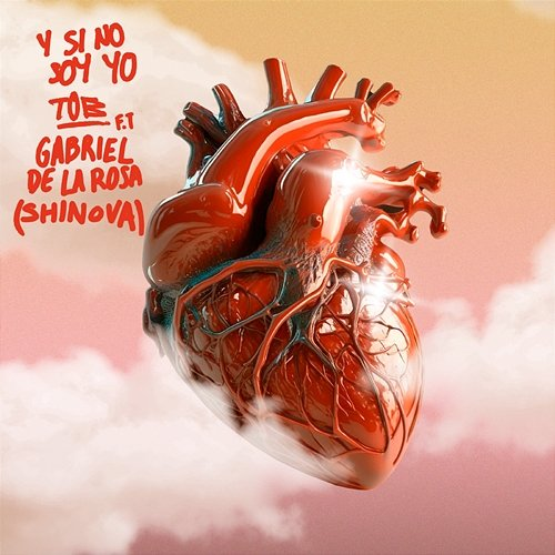 Y SI NO SOY YO Tu otra bonita feat. Gabriel de la Rosa, Shinova