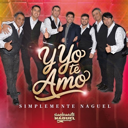 Y Yo Te Amo Simplemente Naguel