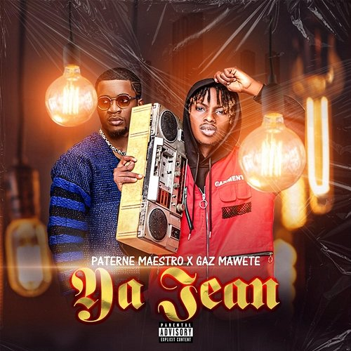 Ya Jean Paterne Maestro feat. Gaz Mawete