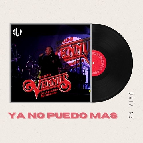 Ya No Puedo Mas Grupo Venus de Aguililla Michoacán