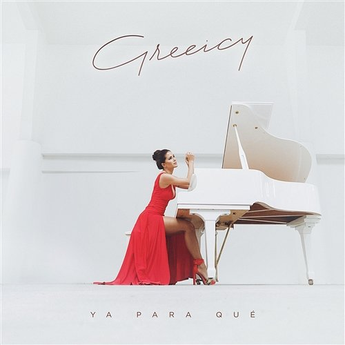 Ya Para Qué Greeicy