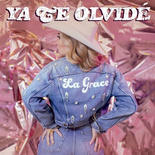 Ya Te Olvidé Grace Guillén