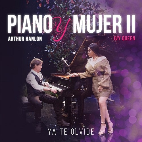 Ya Te Olvidé Arthur Hanlon, Ivy Queen